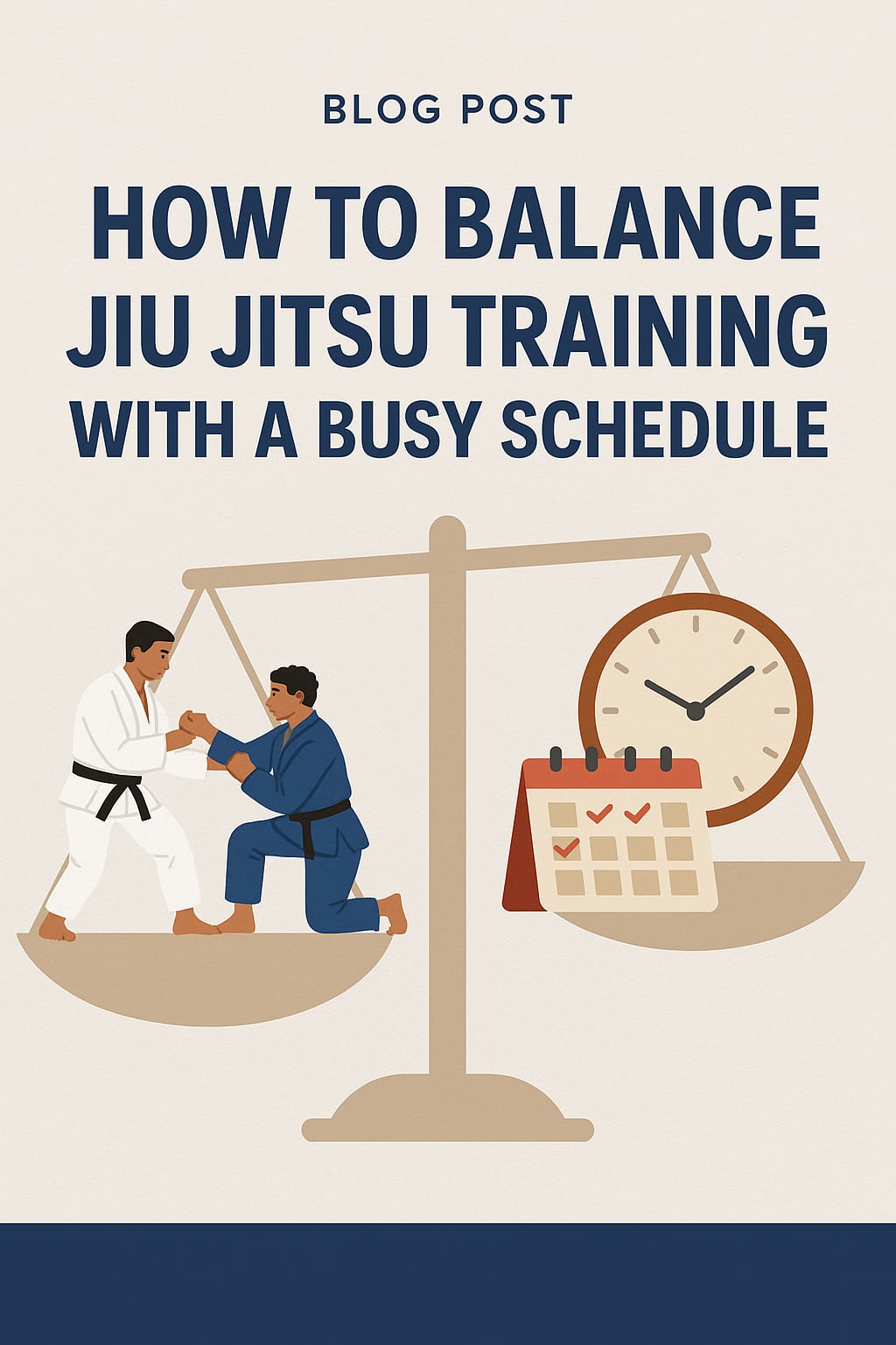 Balancing Jiu Jitsu with a Busy Schedule | Legion JJ